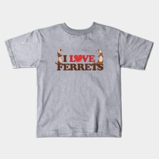 I love ferrets Kids T-Shirt